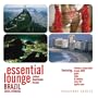 Essential Lounge: Brazil