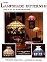 More Lampshade Patterns: No. 2: For 15" to 22" Diameter Shades: For Medium to Large Sized Shades