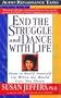 End the Struggle and Dance with Life: How ot Build Yourself Up When the World Gets You Down