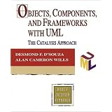 Objects,Components,andFrameworkswithUML:TheCatalysis(SM)Approach