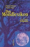 Das Mondlexikon vom richtigen Zeitpunkt - Johanna Paungger