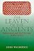 The Leaven of the Ancients: Suhrawardi and the Heritage of the Greeks (Suny Series in Islam)