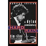 Hard Rain: A Dylan Commentary