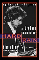 Hard Rain: A Dylan Commentary