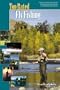 TOP RATED Fly Fishing, Salt & Freshwaters in North America (Top Rated Outdoor Series)