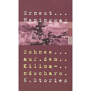 Schnee auf dem Kilimandscharo: 6 Stories (rororo)