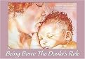 Being Born (The Doula's Role) (Paperback)