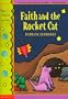 Faith and the Rocket Cat (Scholastic Signature)