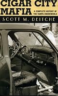 Cigar City Mafia: A Complete History of the Tampa Underworld