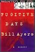 Fugitive Days