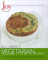 Joy of Cooking: All About Vegetarian Joy of Cooking: All About Vegetarian