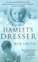 Hamlet's Dresser