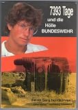 7393 Tage und die Hölle Bundeswehr oder die im Sar