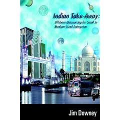Indian Takeaway: Offshore Outsourcing for Small to Medium-Sized Businesses