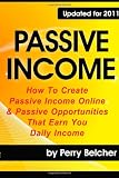Passive Income: How To Create Passive Income Online & Passive Opportunities That Earn You Daily Income 51XZMN8n3jL. SL160 Passive Income: How To Create Passive Income Online & Passive Opportunities That Earn You Daily Income