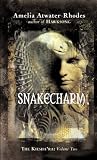 Snakecharm (Kieshara) Vol. 2