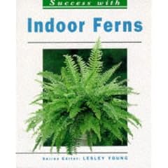 Indoor Ferns (The Success With Series)
