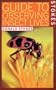 Stokes Guide to Observing Insect Lives