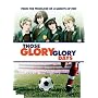 Those Glory, Glory Days