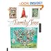 The Art of the Family Tree: Creative Family History Projects Using Paper Art, Fabric and Collage