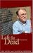 Image of Left for Dead: A Second Life after Vietnam