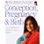 Conception, Pregnancy & Birth