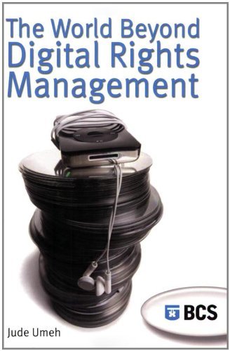 The World Beyond Digital Rights Management