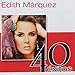 EDITH MARQUEZ 40 EXITOS EMI (2CDS)