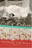 Crazy Ladies: A Novel