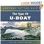 The Type VII U-boat (Anatomy of the Ship)