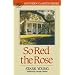 So Red the Rose (Southern Classics Series)