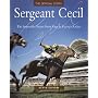 Sergeant Cecil: The Official Story