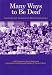 Books : Many Ways to Be Deaf: International Variation in Deaf Communities