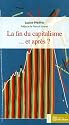 La fin du capitalisme... et après ?