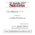 Johnson Interviewed Gilbert Inside Success