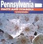 Pennsylvania Facts and Symbols (Mcauliffe, Emily. States and Their Symbols.)