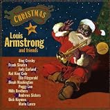 Christmas With Louis Armstrong and Friends