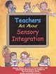 Teachers Ask About Sensory Integration, 2nd Edition