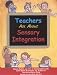 Teachers Ask About Sensory Integration, 2nd Edition