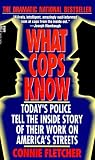 What Cops Know