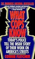 What Cops Know