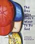 The Boy Who Didn't Want to Be Sad