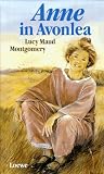 Anne in Avonlea - Lucy M. Montgomery