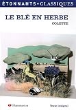 Le bl� en herbe par Sidonie-Gabrielle Colette 