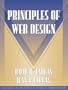 Principles of Web Design (Part of the Allyn & Bacon Series in Technical Communication)
