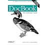 DocBook: The Definitive Guide (O'Reilly XML)