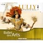 Lully: Ballet des Arts