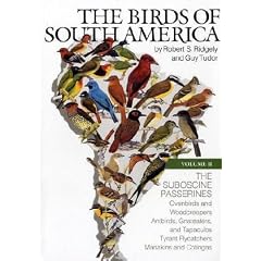 The Birds of South America: Vol. II, the Suboscine Passerines: 2