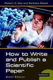 How to Write and Publish a Scientific Paper