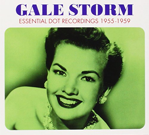 Gale Storm - Essential Dot Recordings - Gale Storm - Zortam Music